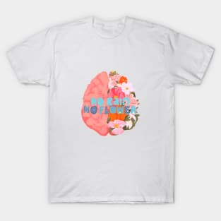 No rain no flower T-Shirt